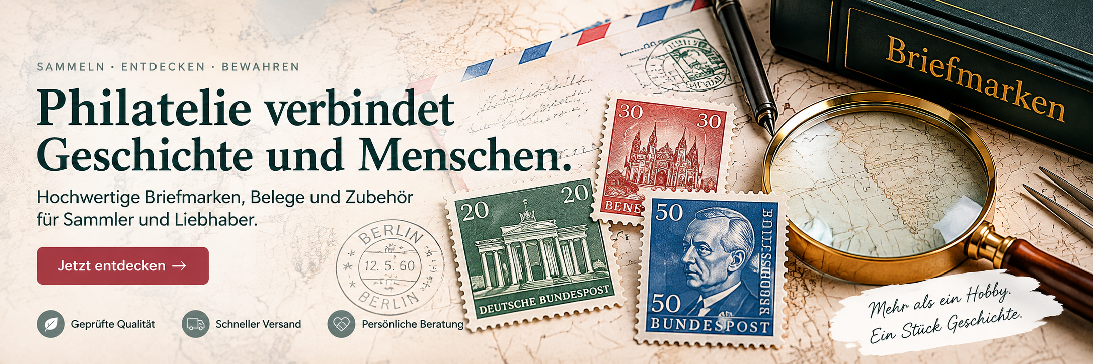 Philatelie verbindet Geschichte und Menschen.